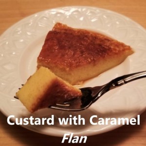 Flan My SLice of Mexico